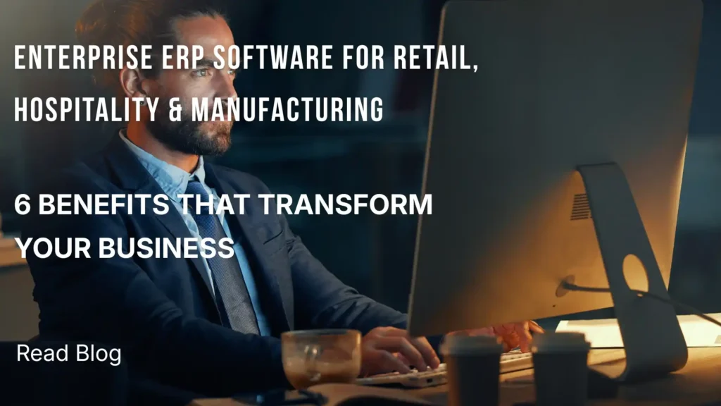 Enterprise ERP software dashboard managing retail, hospitality, and manufacturing operations.