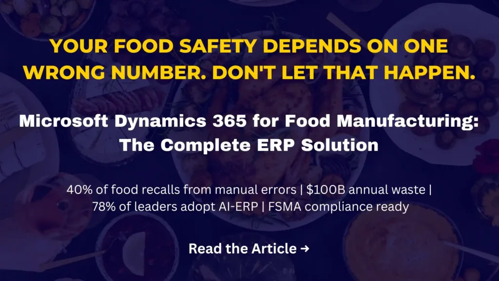 Microsoft Dynamics 365 ERP dashboard managing food manufacturing production, inventory, and quality control.