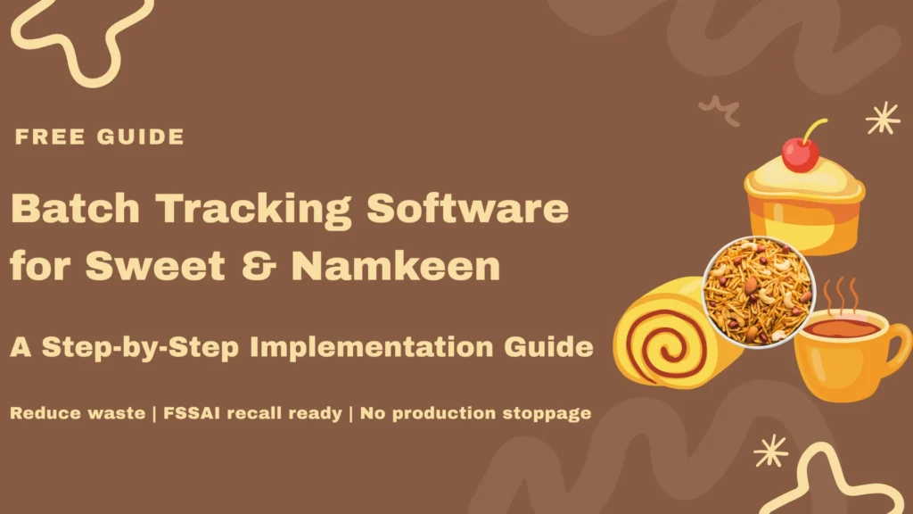 Batch tracking software dashboard managing sweet and namkeen production with real-time traceability.