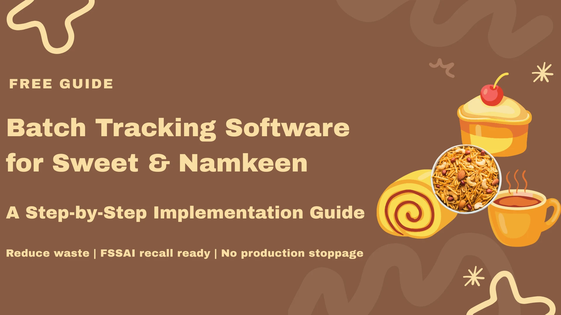 Batch Tracking Software for Sweet & Namkeen Production: A Step-by-Step ...