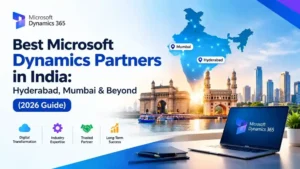 Best Microsoft Dynamics partners in India for Dynamics 365 ERP and CRM implementation in Hyderabad, Mumbai, and other cities
