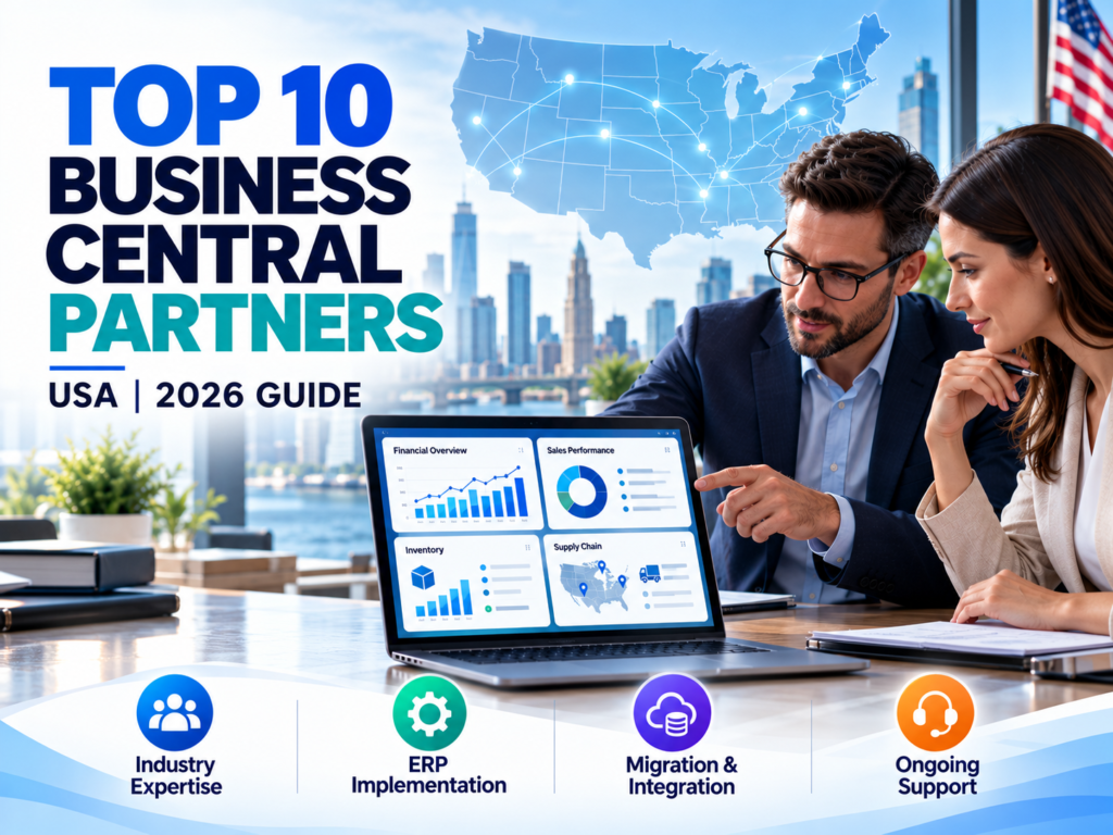 Top 10 Microsoft Dynamics 365 Business Central Partners in the USA (2026)